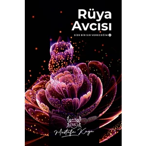 Size Bir Sır Vereceğim 2 - Rüya Avcısı - Mustafa Kaya (Imzalı)