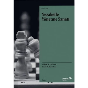 Nezaketle Yönetme Sanatı - Edgar H. Schein