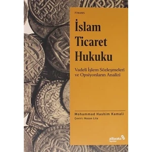 Islam Ticaret Hukuku - Mohammad Hashim Kamali
