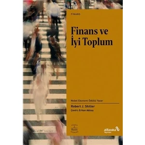 Finans ve Iyi Toplum - Robert J. Shiller