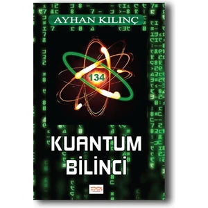 Kuantum Bilinci - Ayhan Kılınç