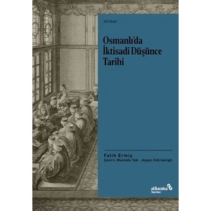 Osmanlı’da Iktisadi Düşünce Tarihi - Fatih Ermiş