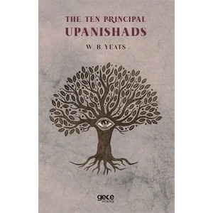 The Ten Principal Upanishads - William Butler Yeats