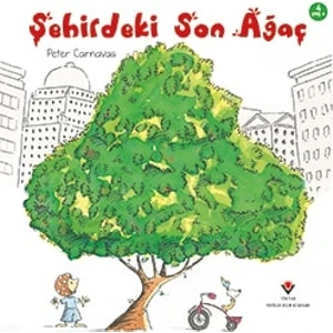 Şehirdeki Son Ağaç - Peter Carnavas