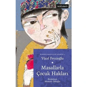 Masallarla Çocuk Hakları - Yücel Feyzioğlu