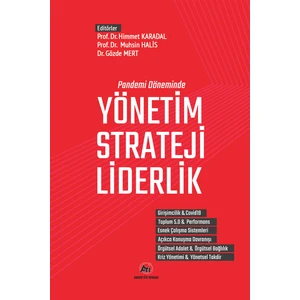 Pandemi Döneminde Yönetim  &  Strateji  &  Liderlik
