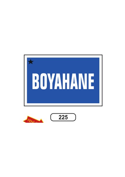 Boyahane Uyarı Ikaz Levhası 17,5 x 25 cm