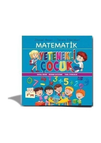 Zihinsel Beceri Gelişim Etkinlikleri Matematik Yetenekli Çocuk 3 - Safkan Kids