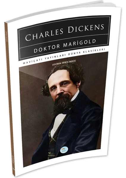 Mavi Çatı Yayınları Doktor Marigold - Charles Dickens - Maviçatı (Dünya Klasikleri)