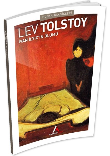 Ivan Ilyiç’in Ölümü - Tolstoy - Aperatif Kitap Dünya Klasikleri