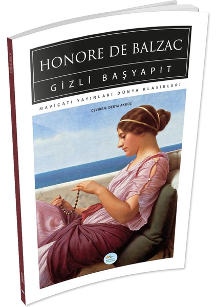 Gizli Başyapıt - Honore De Balzac - Maviçatı (Dünya Klasikleri)