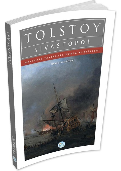 Sivastopol - Tolstoy - Maviçatı (Dünya Klasikleri)