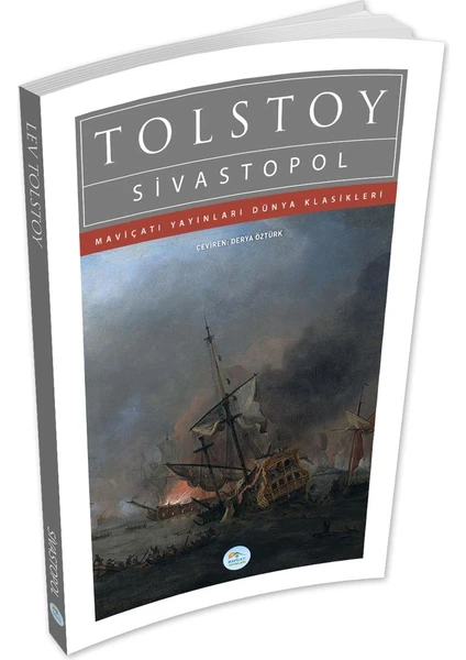 Mavi Çatı Yayınları Sivastopol - Tolstoy - Maviçatı (Dünya Klasikleri)