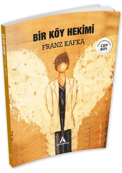 Aperatif Kitap Yayınları Bir Köy Hekimi - Franz Kafka - Cep Boy Aperatif Tadımlık Kitaplar