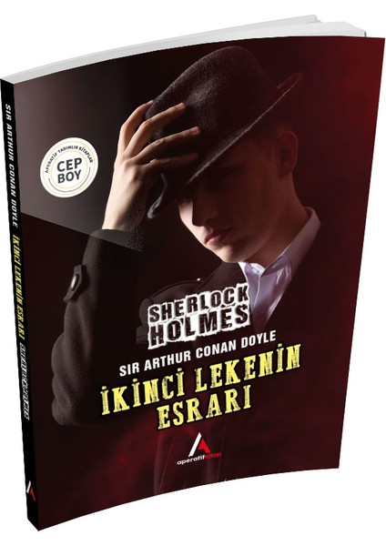 Aperatif Kitap Yayınları Ikinci Lekenin Esrarı - Sherlock Holmes - Cep Boy Aperatif Tadımlık Kitaplar