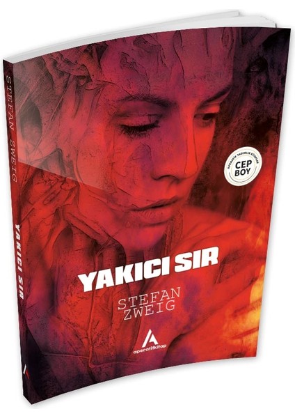 Aperatif Kitap Yayınları Yakıcı Sır - Stefan Zweig - Cep Boy Aperatif Tadımlık Kitaplar