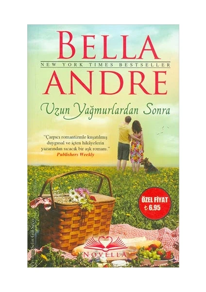 Novella Uzun Yağmurlardan Sonra - Bella Andre - Novella Yayınları