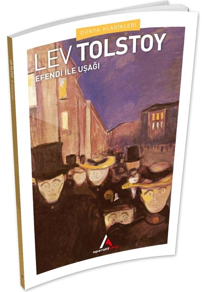 Efendi Ile Uşağı - Tolstoy - Aperatif Kitap Dünya Klasikleri