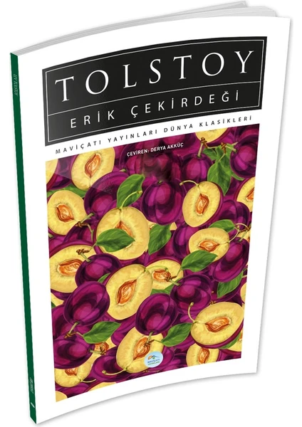 Mavi Çatı Yayınları Erik Çekirdeği - Tolstoy - Maviçatı (Dünya Klasikleri)