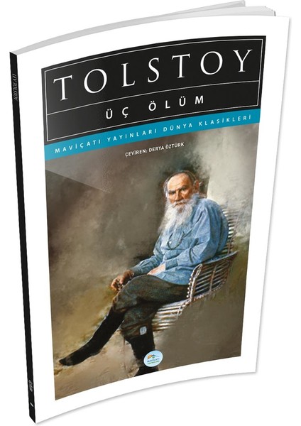 Üç Ölüm - Tolstoy - Maviçatı (Dünya Klasikleri)