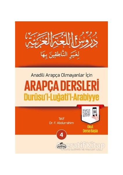 Anadili Arapça Olmayanlar Için Arapça Dersleri - Durusul-Luğatil-Arabiyye 4