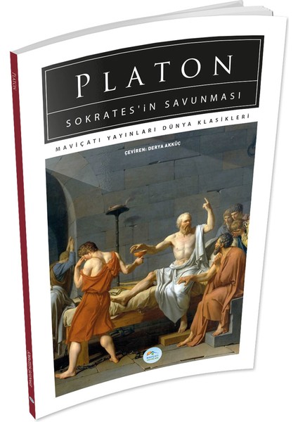 Sokrates’in Savunması - Platon - Maviçatı Dünya Klasikleri