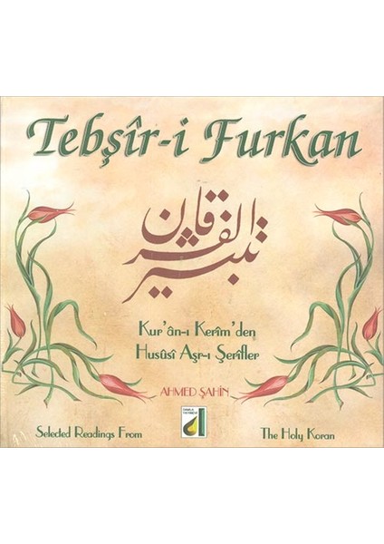 Tebşir-I Furkan (Cd) - Ahmed Şahin -