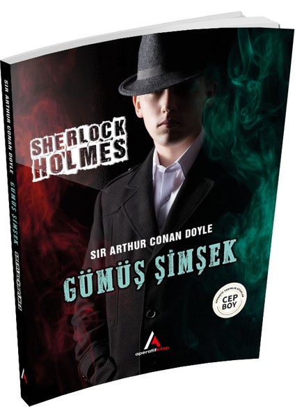 Gümüş Şimşek - Sherlock Holmes - Cep Boy Aperatif Tadımlık Kitaplar