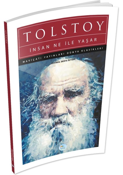 Insan Ne Ile Yaşar - Tolstoy - Maviçatı Yayınları