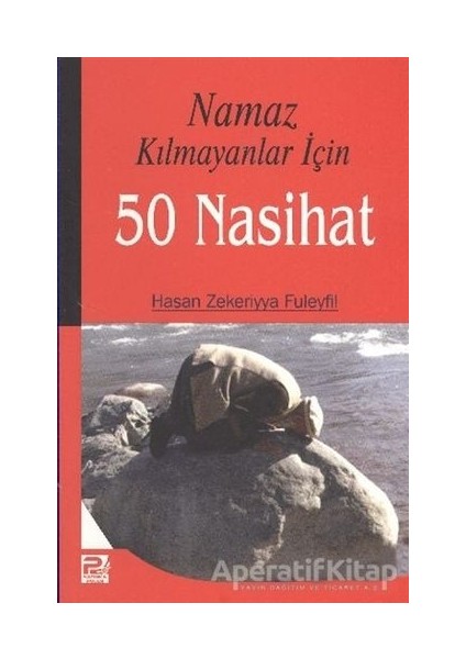 Namaz Kılmayanlar Için 50 Nasihat - Hasan Zekeriyya Fuleyfil - Karınca & Polen Yayınları