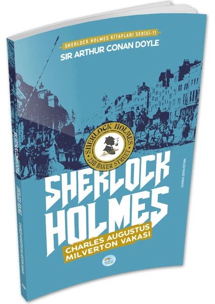 Mavi Çatı Yayınları Charles Augustus Milverton Vakası - Sherlock Holmes - Maviçatı Yayınları