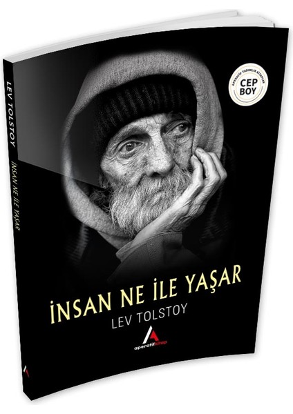 Insan Ne Ile Yaşar - Tolstoy - Cep Boy Aperatif Tadımlık Kitaplar