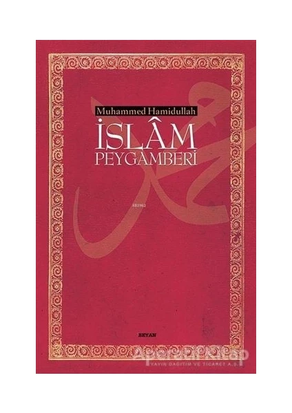 Beyan Yayınları Islam Peygamberi - Muhammed Hamidullah - Beyan Yayınları