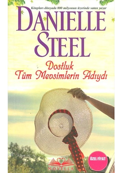 Novella Dostluk Tüm Mevsimlerin Adıydı - Danielle Steel - Novella