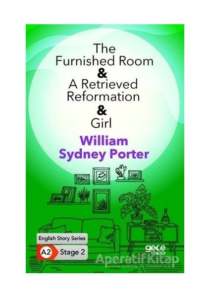 The Furnished Room - A Retrieved Reformation - Girl - Ingilizce Hikayeler A2 Stage 2