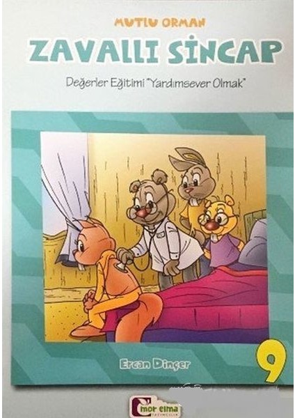 Mutlu Orman Zavallı Sincap - Ercan Dinçer - Mor Elma Yayıncılık