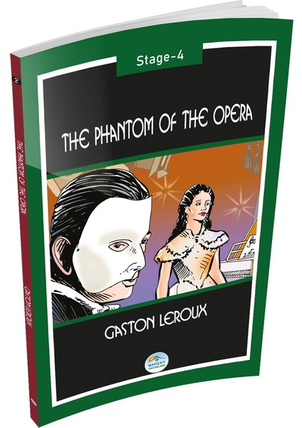 The Phantom Of The Opera - Gaston Leroux (Stage-4) Maviçatı Yayınları