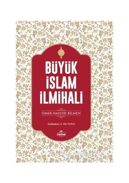 Ravza Yayınları Büyük Islam Ilmihali (Şamua Kağıt) - Ömer Nasuhi Bilmen - Ravza Yayınları