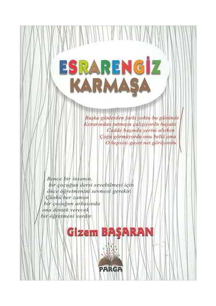 Esrarengiz Karmaşa - Gizem Başaran - Parga Yayıncılık