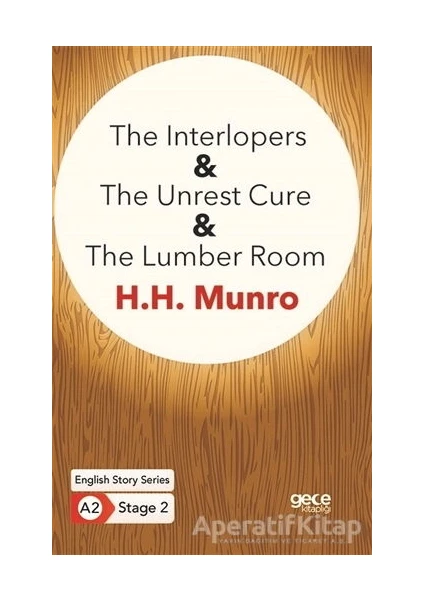 The Interlopers - The Unrest Cure - The Lumber Room - Ingilizce Hikayeler A2 Stage 2