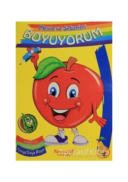 Meyve ve Sebzeleri Boyuyorum - Yumurcak Yayınları