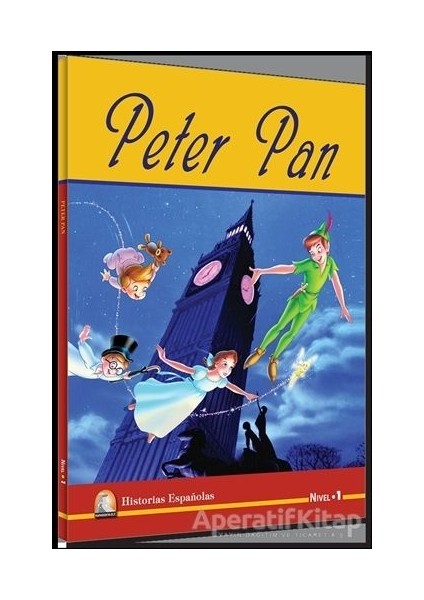 Kapadokya Kitabevi Kapadokya Yayınları Peter Pan (Nivel 1) - James Matthew Barrie - Kapadokya Yayınları