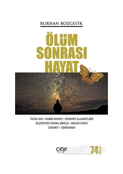 Ölüm Sonrası Hayat - Burhan Bozgeyik - Çığır Yayınları