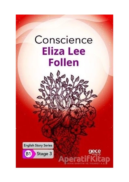 Conscience - Ingilizce Hikayeler B1 Stage 3 - Eliza Lee Cabot Follen -