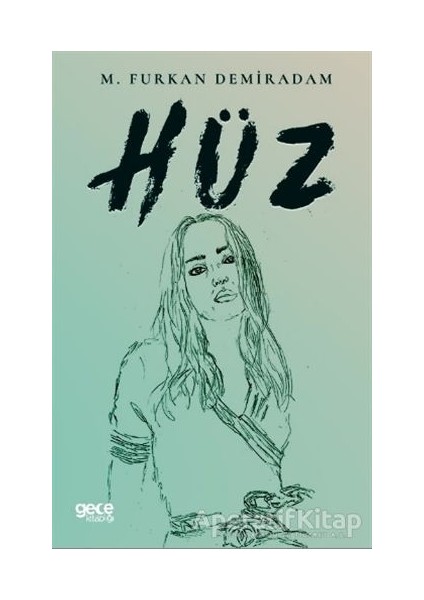 Hüz - M. Furkan Demiradam -