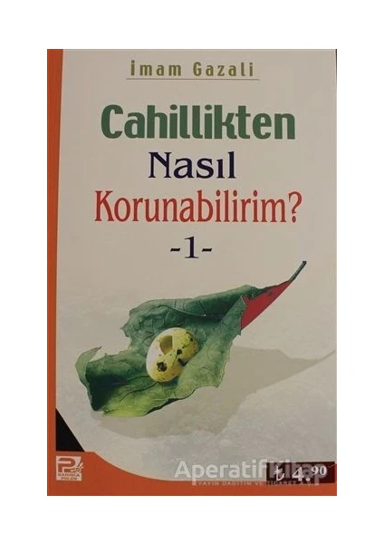 Karınca & Polen Yayınları Cahillikten Nasıl Korunabilirim? 1 - Imam-I Gazali - Karınca & Polen Yayınları