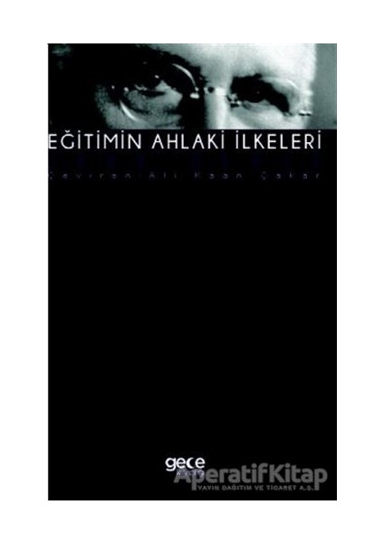 Eğitimin Ahlaki Ilkeleri - John Dewey -