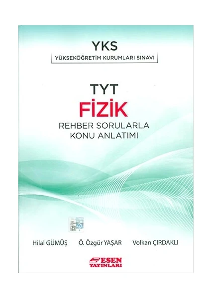 Esen Yayınları Esen Tyt Fizik Rehber Sorularla Konu Anlatımı