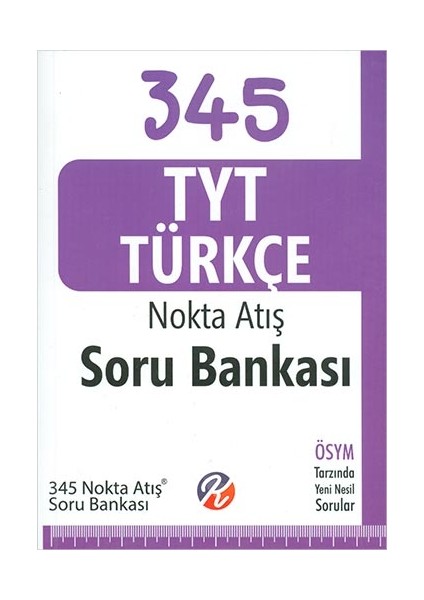 345 Tyt Türkçe Nokta Atış Soru Bankası