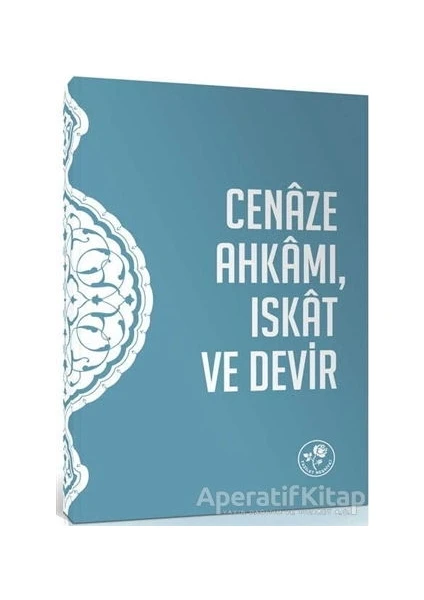 Fazilet Neşriyat Cenaze Ahkamı Iskat ve Devir Risalesi - Fazilet Neşriyat